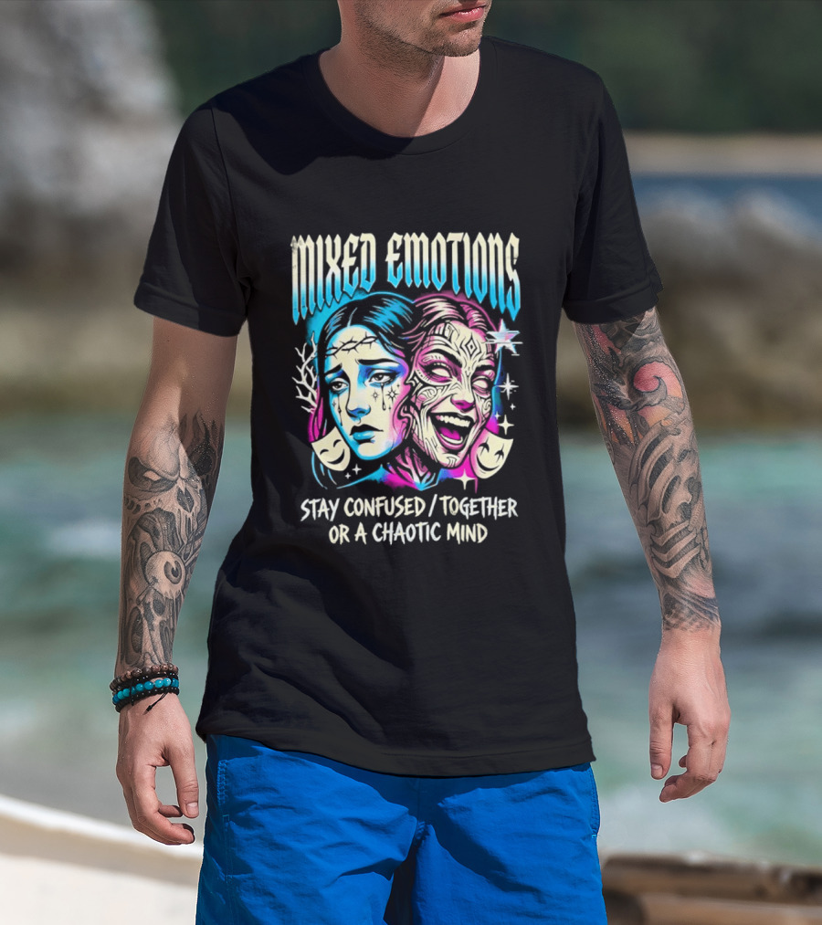 Mixed Emotions Stay Confused Together Chaotic Mind Dual Faces T-Shirt