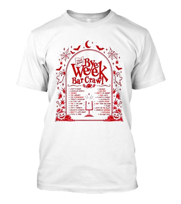 Third Annual Bye Week Bar Crawl 2026 No Game Lots Of Boos Halloween Football Creepy Bats Ghosts Spiders Pumpkins T-Shirt