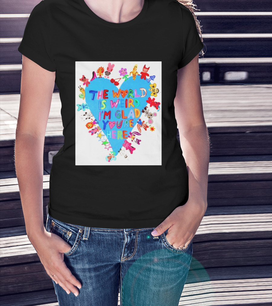 The World Is Weird I'm Glad You're Here Colorful Heart Animals T-Shirt
