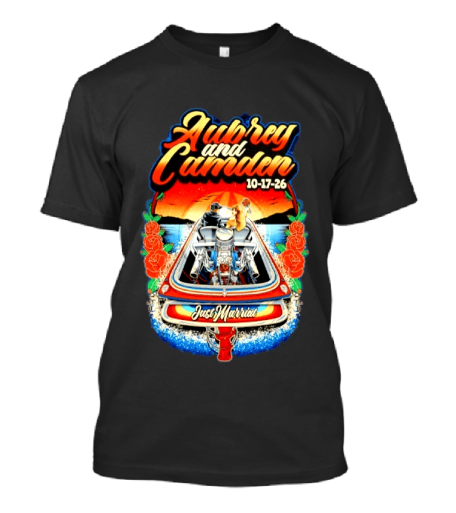 Aubrey And Camden Just Married 10 17 26 Boat Roses Sunset T-Shirt