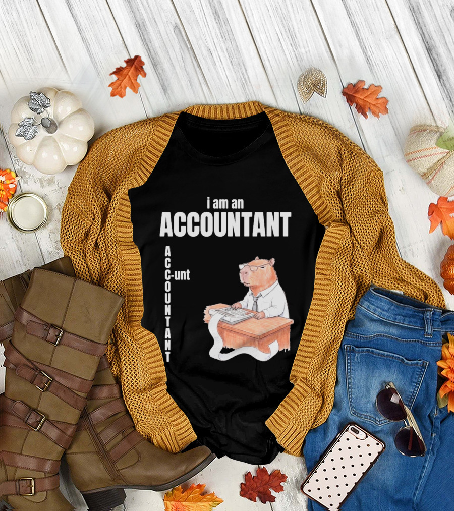 Capybara Accountant I Am An ACC OUNTANT Ac Counting Calculator Desk T-Shirt