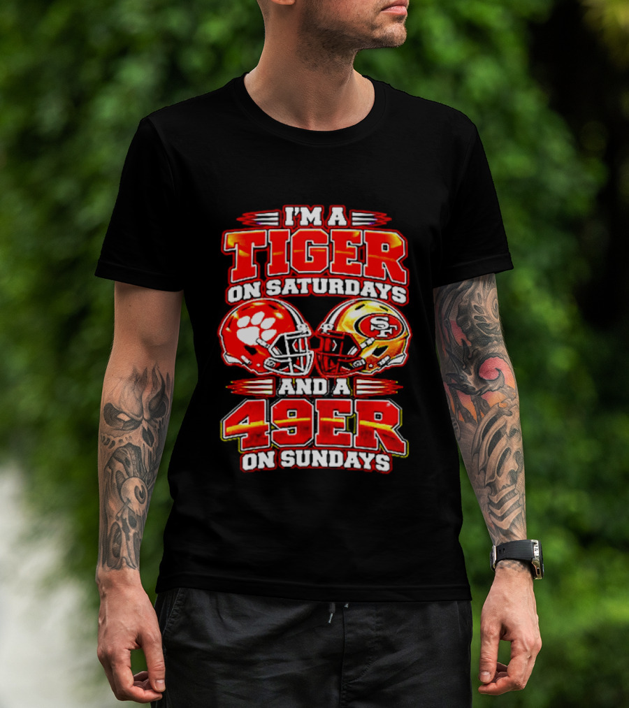 Clemson Tigers Saturdays 49ers Sundays Football Fans T-Shirt
