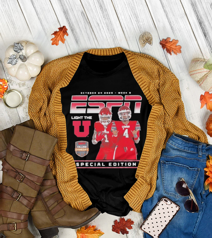 October 30 2022 Week 9 ESPN Light The U Special Edition Utah Utes College Gameday T-Shirt