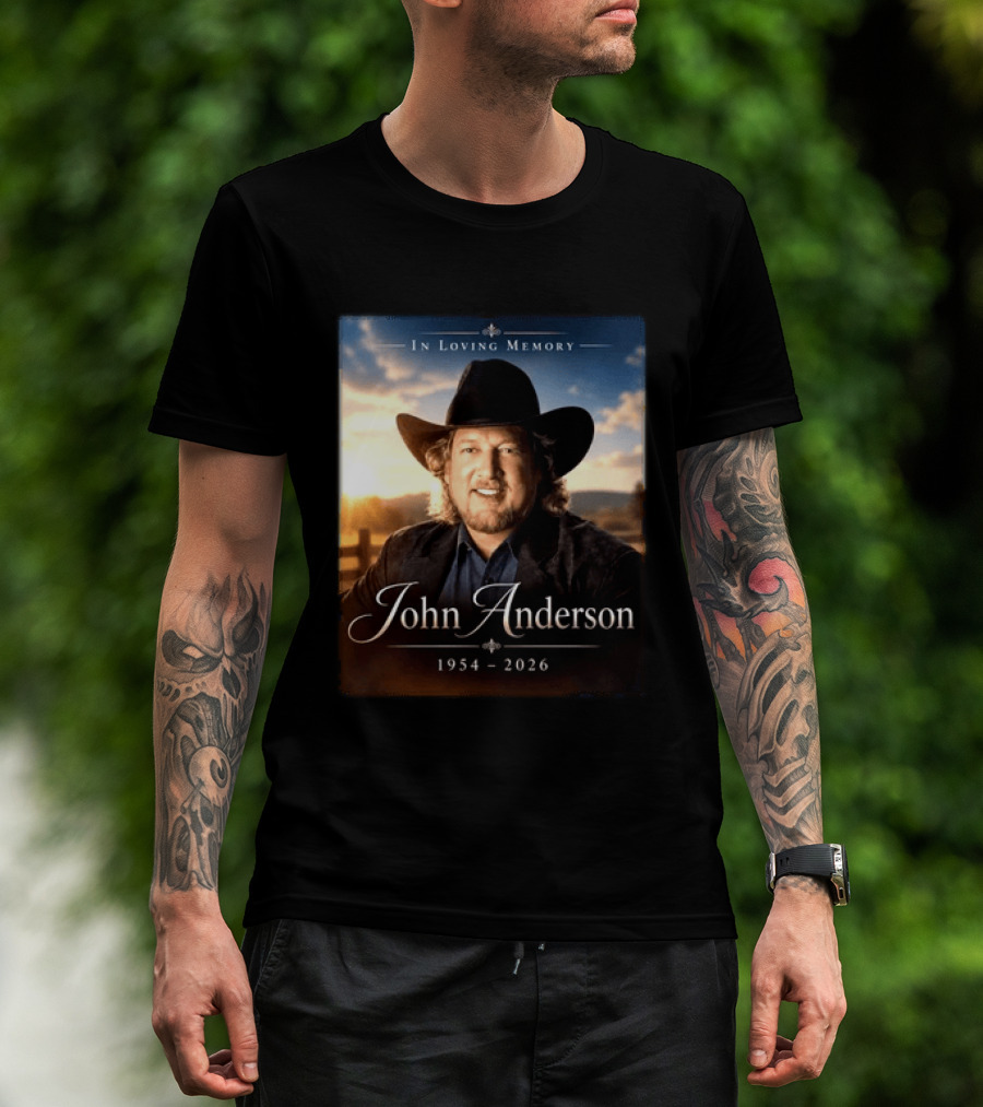 John Anderson In Loving Memory Country Legend 1954 2026 T-Shirt