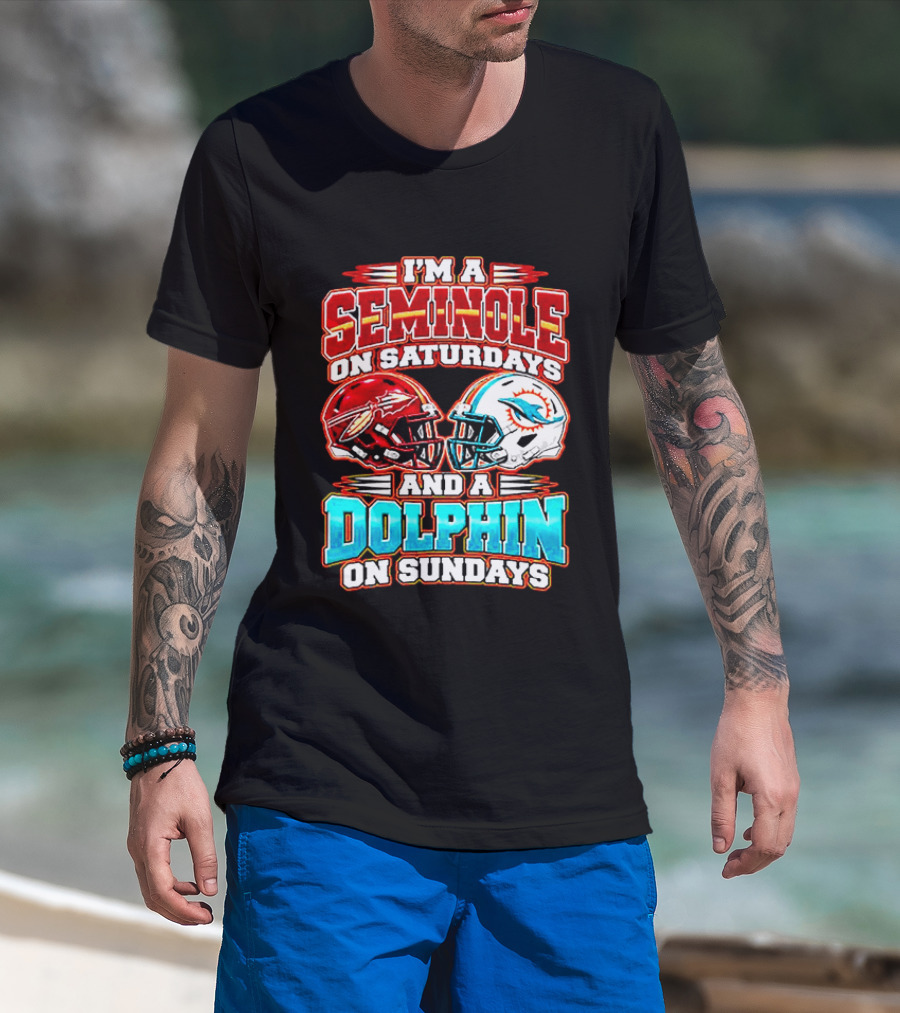 I'm A Seminole On Saturdays And A Dolphin On Sundays T-Shirt