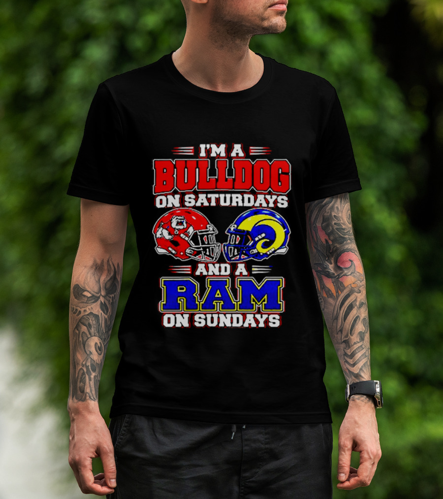 I'm A Bulldog On Saturdays And A Ram On Sundays Football Fans T-Shirt
