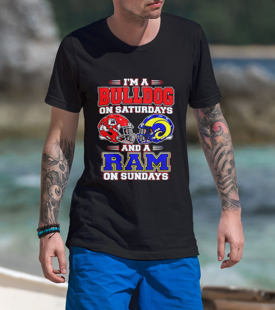 I'm A Bulldog On Saturdays And A Ram On Sundays Football Fans T-Shirt
