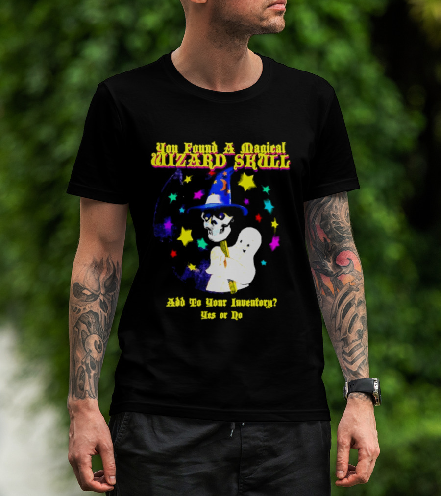 Ghost You Found A Magical Wizard Skull Magic T-Shirt
