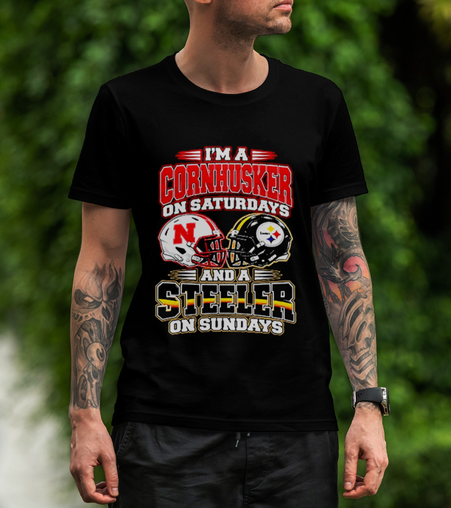 I'm A Cornhusker On Saturdays And A Steeler On Sundays T-Shirt