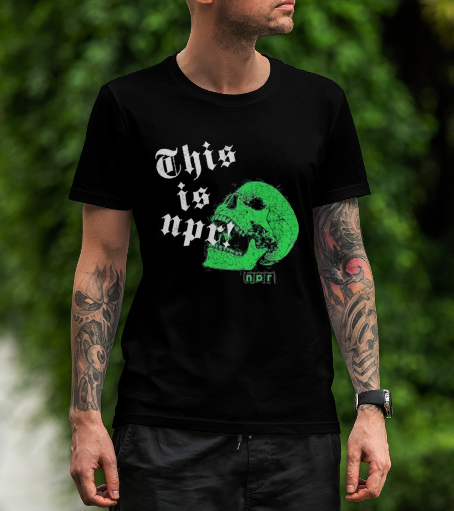 This Is NPR Green Skull With White Gothic T-Shirt
