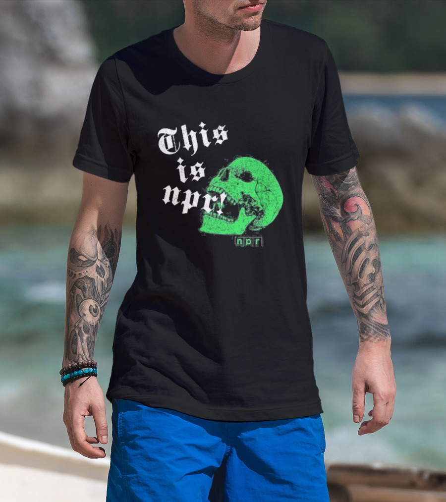 This Is NPR Green Skull With White Gothic T-Shirt