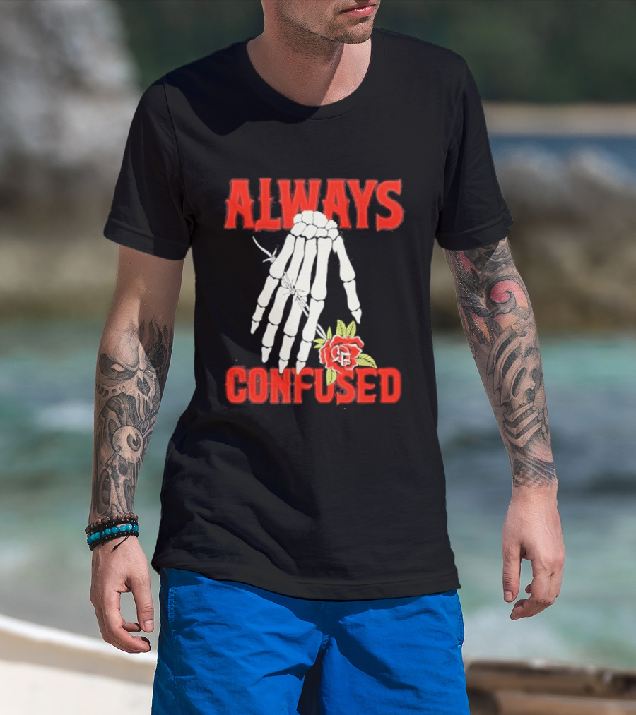 Always Confused Skeleton Hand Barbed Wire Rose T-Shirt