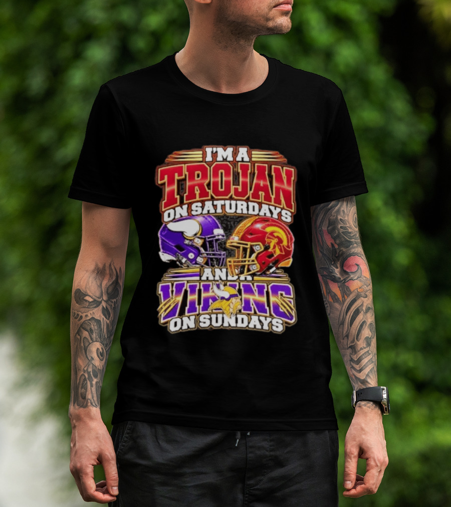 I'm A Trojan On Saturdays And A Vikings On Sundays Helmet T-Shirt