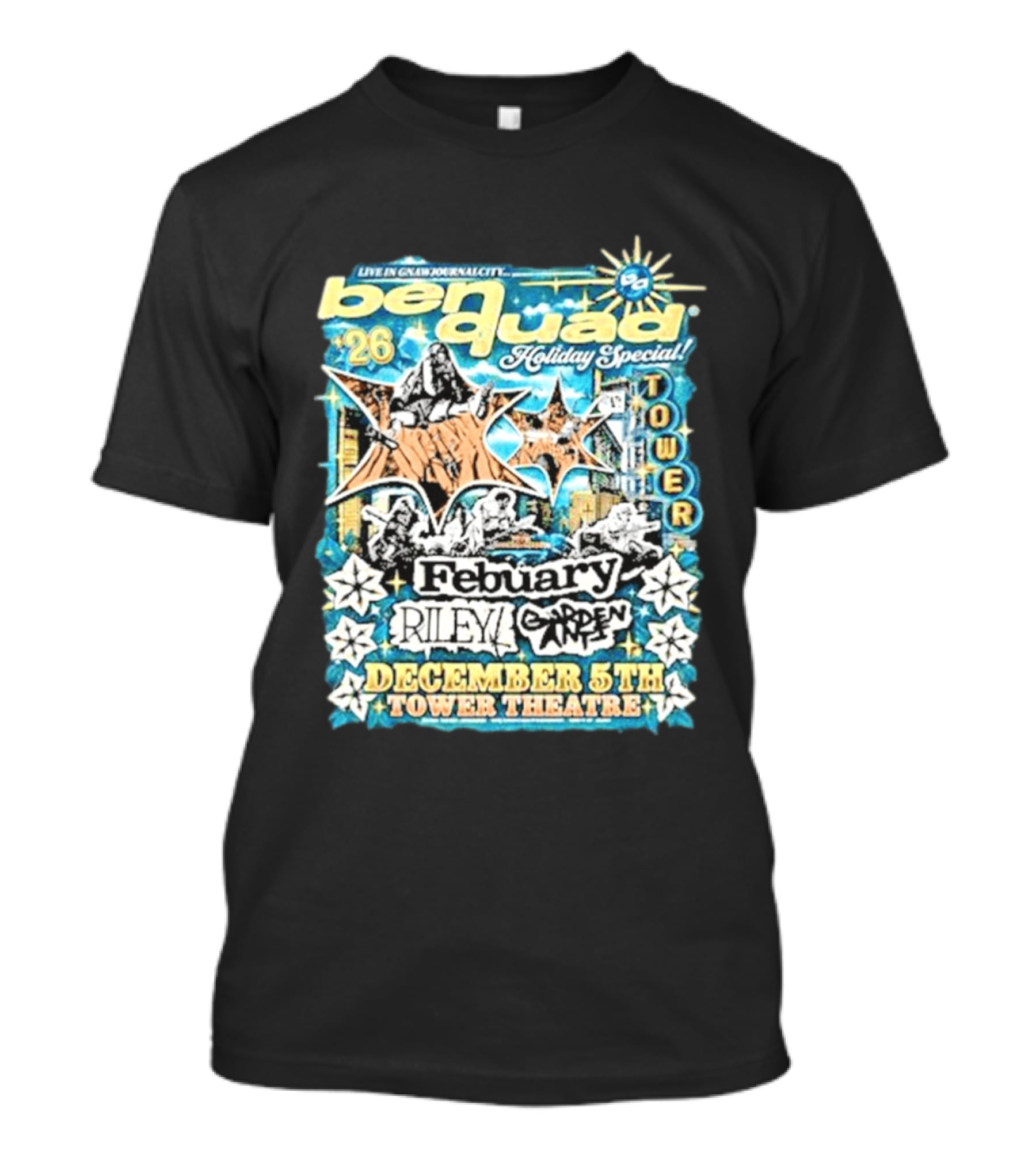 Live In Gnawbone City Ben Quad Holiday Special February Riley Garden Art December 5th Tower Theatre T-Shirt