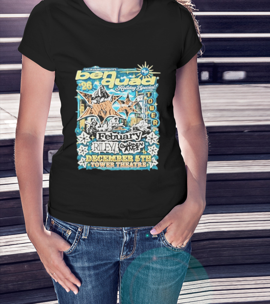 Live In Gnawbone City Ben Quad Holiday Special February Riley Garden Art December 5th Tower Theatre T-Shirt