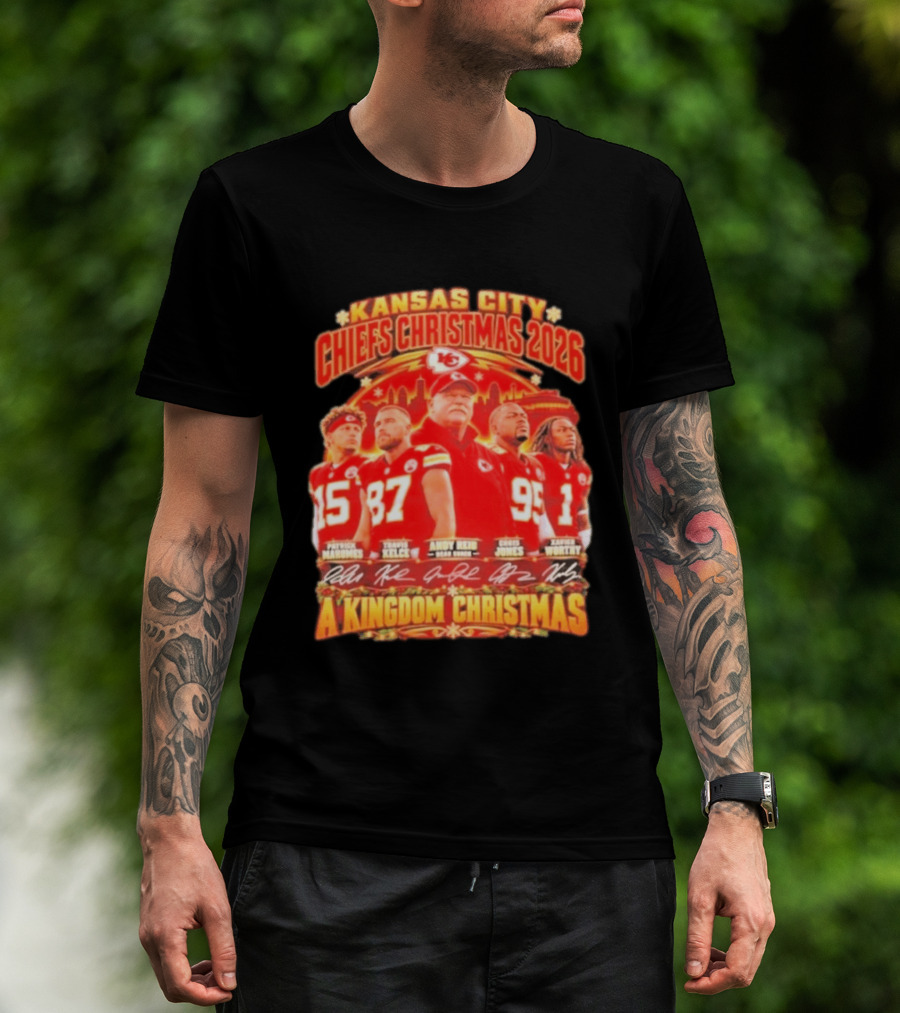 Kansas City Chiefs Christmas 2026 Patrick Mahomes Travis Kelce Andy Reid Chris Jones A Kingdom Christmas T-Shirt