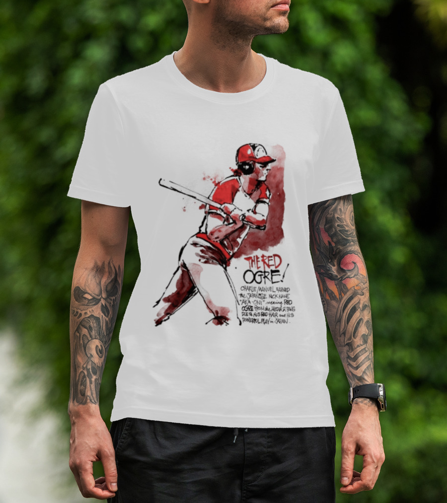 Charlie Manuel Red Ogre Powerful Play In Japan Baseball T-Shirt