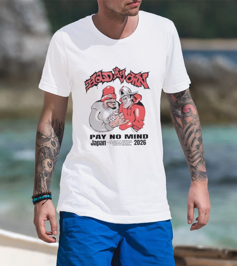 Hold My Own Pay No Mind Japan November 2026 Tour T-Shirt
