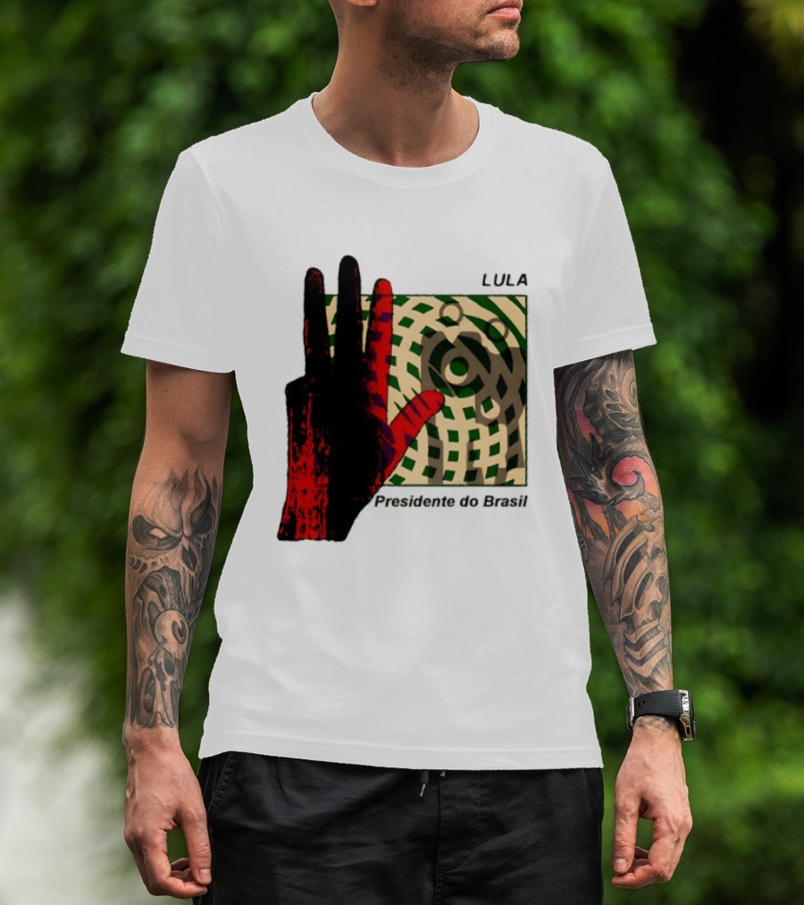 Lula Presidente Do Brasil Red Hand Brazil Politics T-Shirt