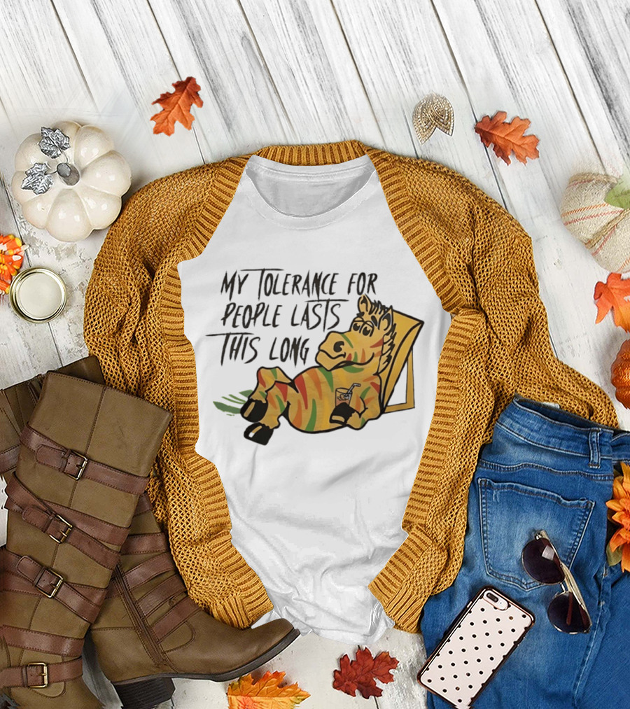 My Tolerance For People Lasts This Long Zebra Relaxation T-Shirt