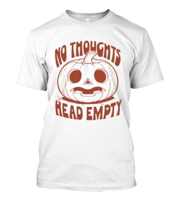 No Thoughts Head Empty Pumpkin Halloween 2026 T-Shirt
