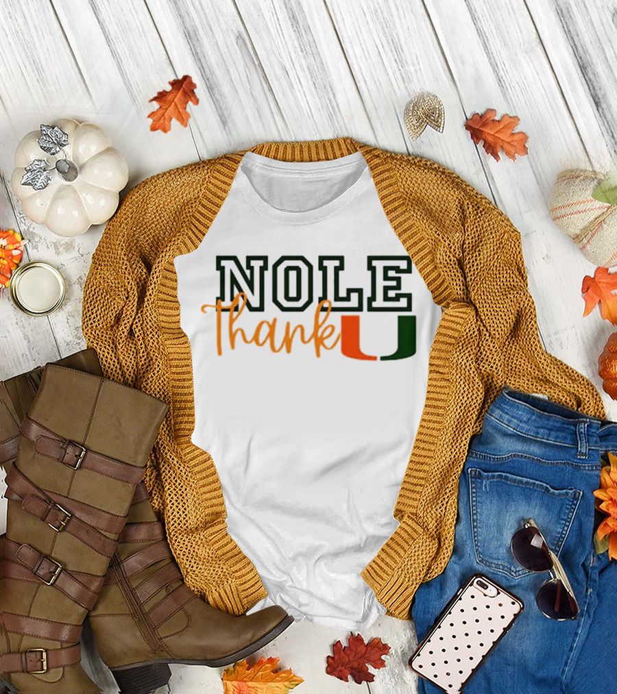 Nole Thank U Florida State Vs Miami College Football Rivalry T-Shirt