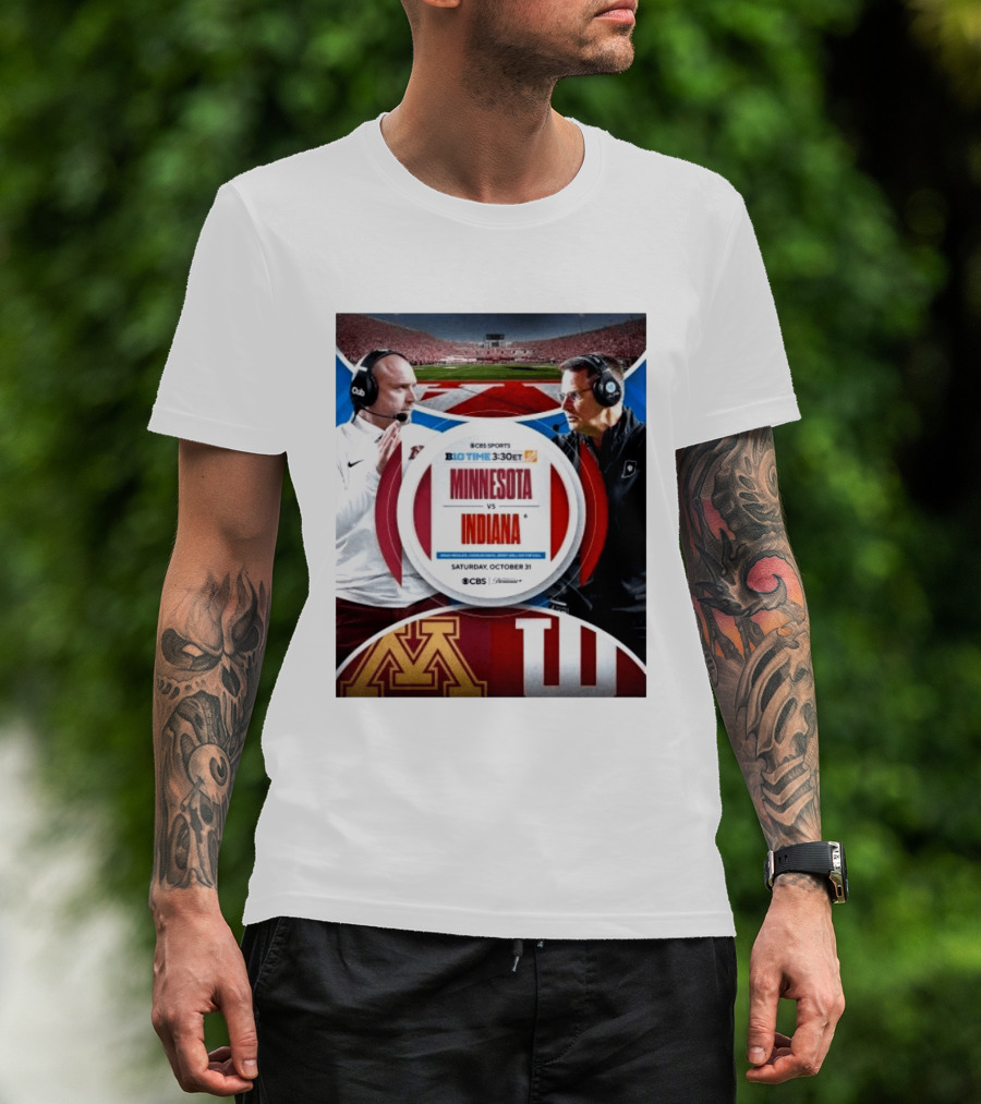 Minnesota Vs Indiana Football Big Ten 2026 B1G Time Saturday October 31 CBS Sports T-Shirt