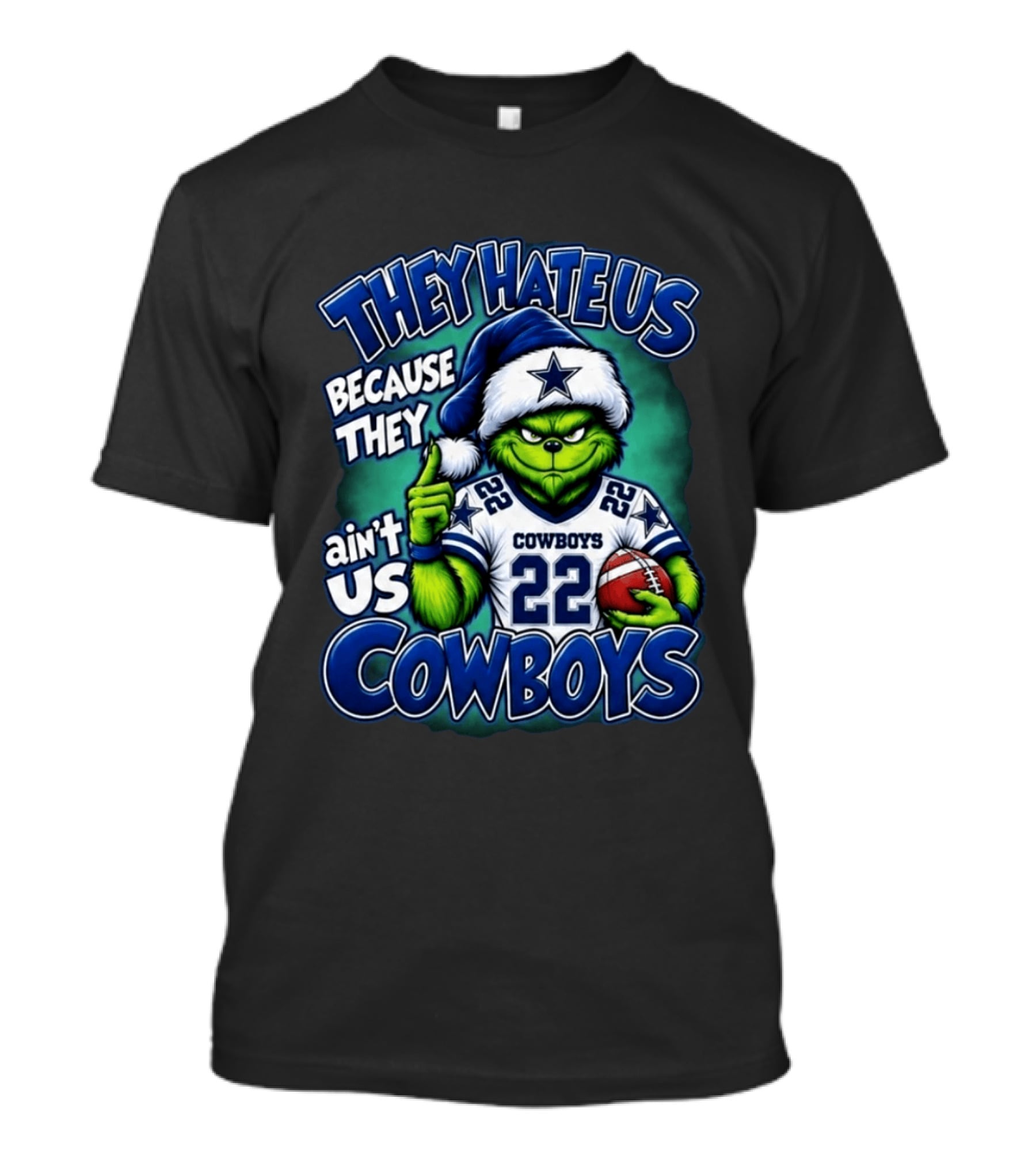 They Hate Us Because They Ain't Us Cowboys Grinch Christmas 2026 Football 22 T-Shirt