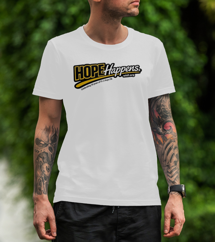 Celebrating 30 Years Of Hope Happens 91.3 Hope FM T-Shirt