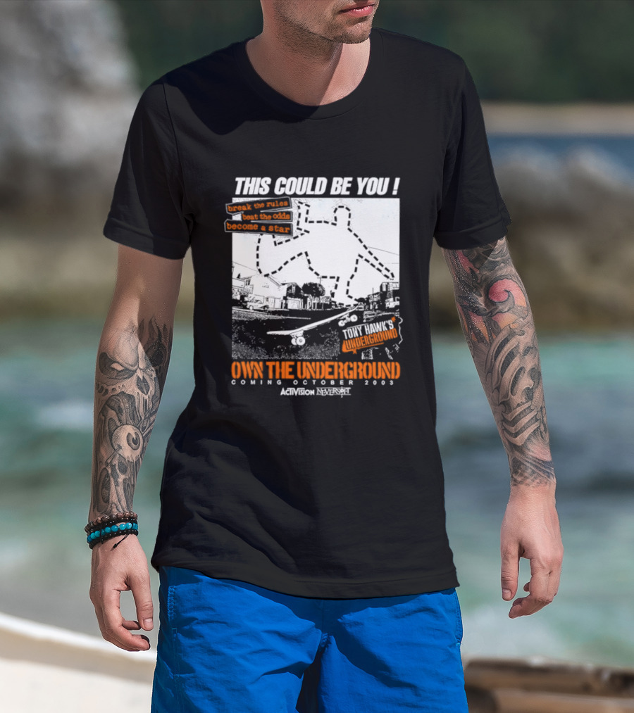 This Could Be You Own The Underground Release October 2003 Activision O2 Series T-Shirt