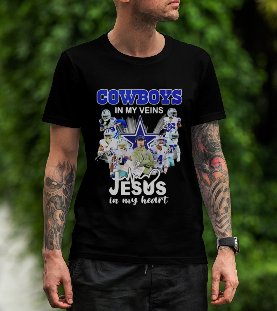 Cowboys In My Veins Jesus In My Heart Dallas Football Team Players Star T-Shirt