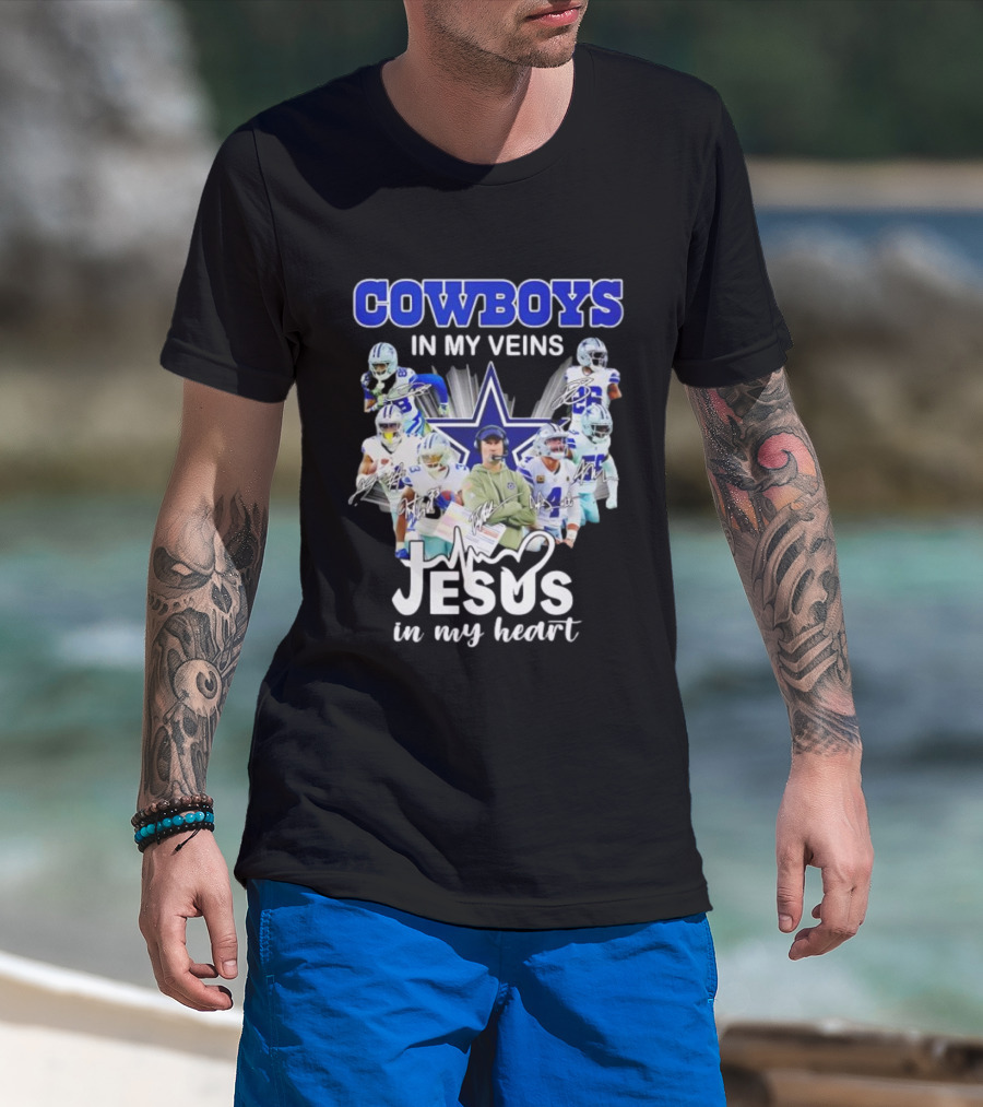 Cowboys In My Veins Jesus In My Heart Dallas Football Team Players Star T-Shirt