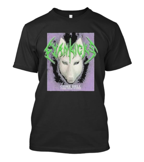 Cyan Kicks Come Hell Come High Water Mask Design T-Shirt