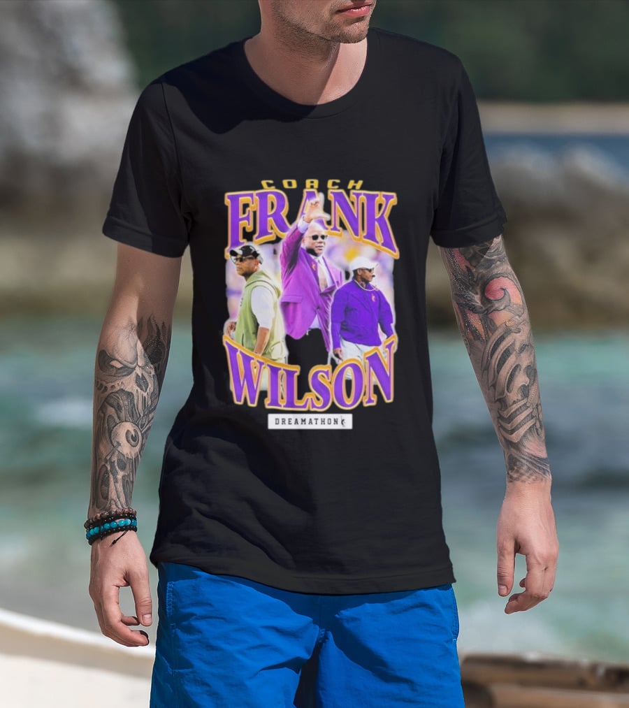 Coach Frank Wilson LSU Tigers Dreamathon T-Shirt