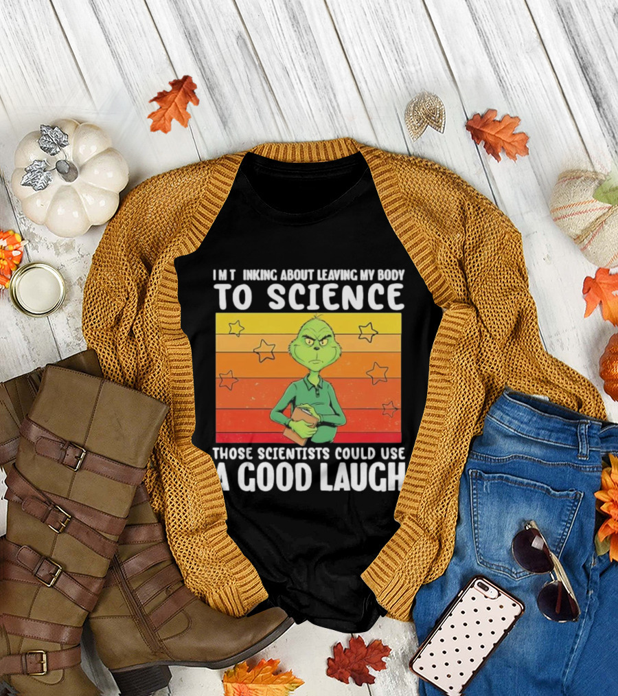 Grinch Thinking About Leaving My Body to Science Those Scientists Could Use a Good Laugh Vintage Retro Star Background T-Shirt