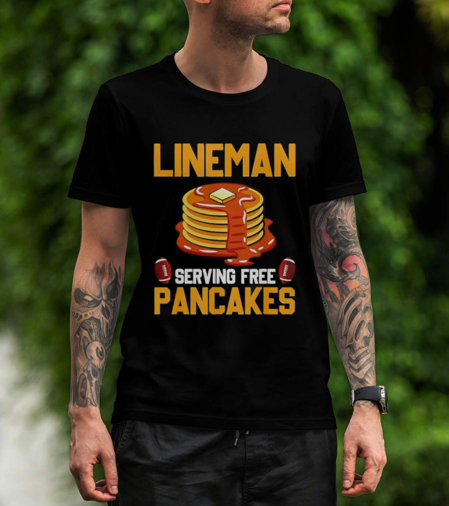 Lineman Serving Free Pancakes Football Stack With Butter And Syrup T-Shirt