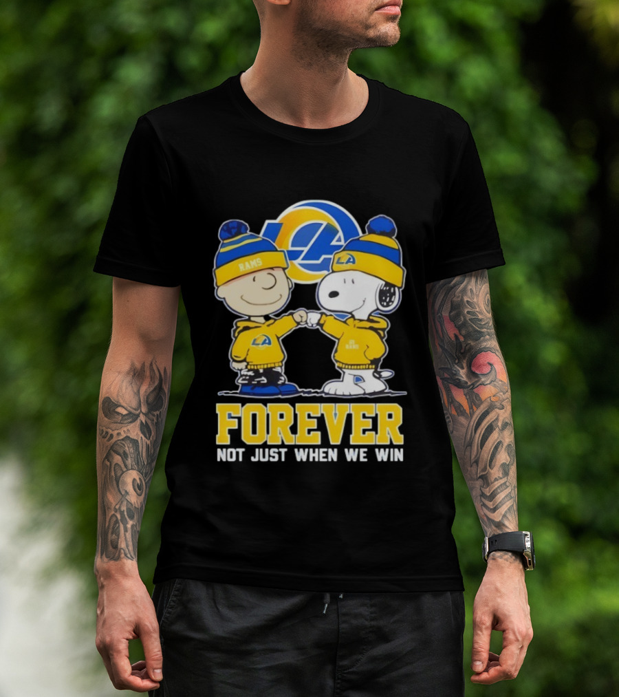 Los Angeles Rams Charlie Brown Snoopy Forever Not Just When We Win T-Shirt