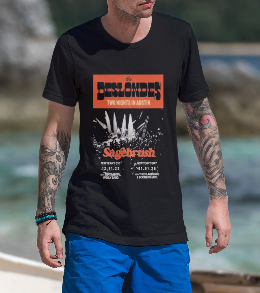 The Deslondes Two Nights In Austin Sagebrush New Years Eve And Day 2025-2026 T-Shirt