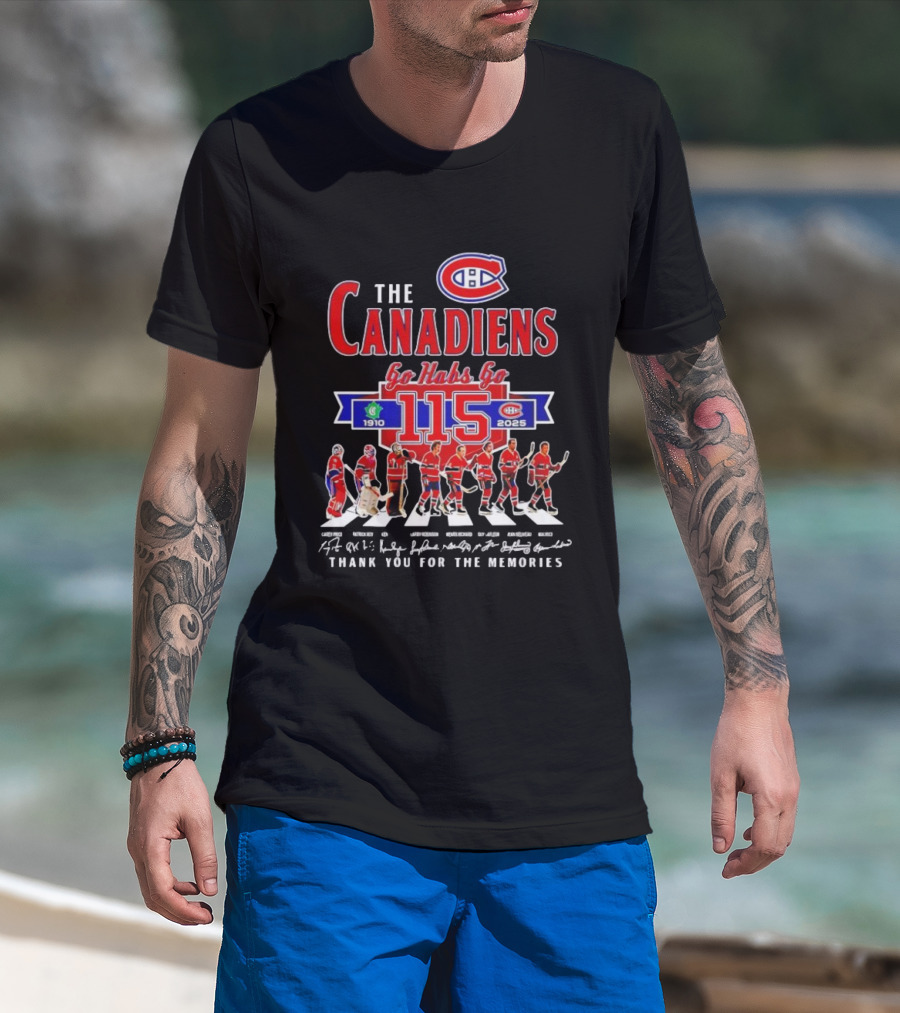 Montreal Canadiens 115th Anniversary Go Habs Go 1910-2025 Thank You For The Memories T-Shirt