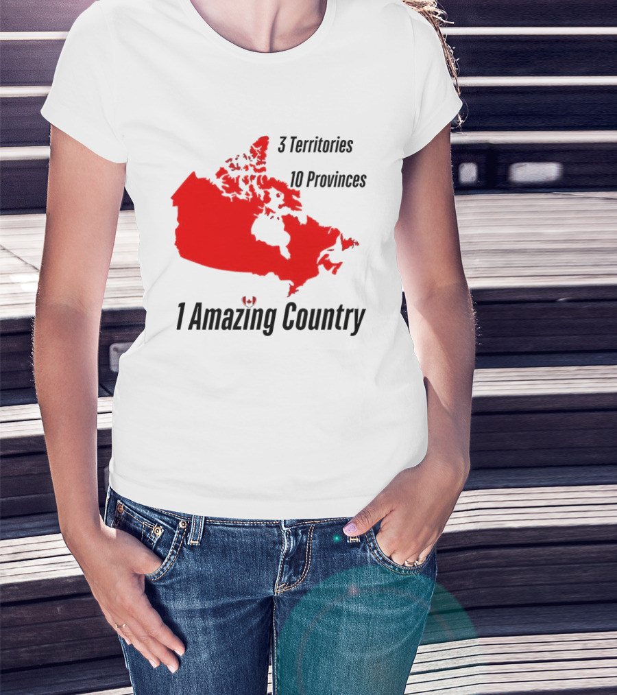 3 Territories 10 Provinces 1 Amazing Country Canada Map T-Shirt