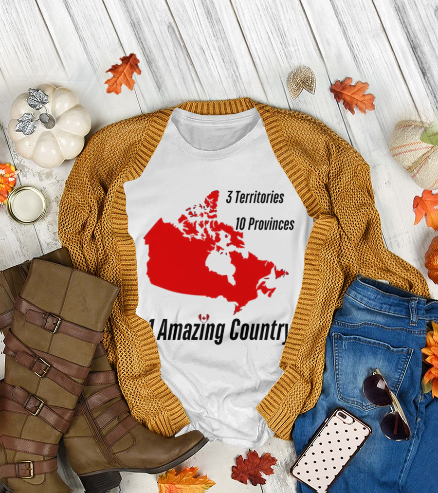 3 Territories 10 Provinces 1 Amazing Country Canada Map T-Shirt