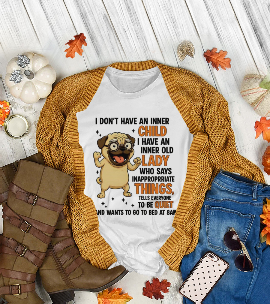 Pug Cartoon Saying Inner Child Lady Things Quiet Humor T-Shirt