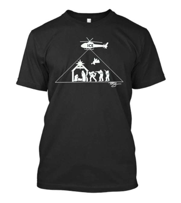 ICE Helicopter Nativity Scene Topsy T-Shirt