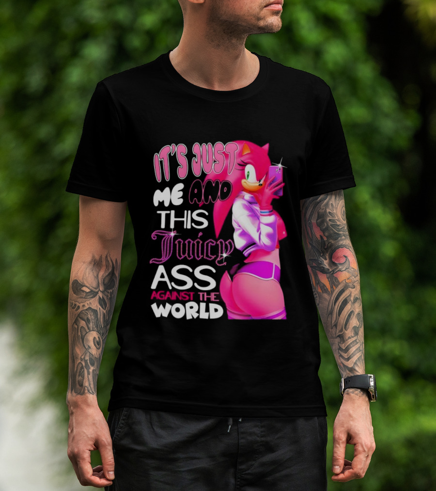 It's Just Me And This Juicy Ass Against The World Pink Character And Phone T-Shirt