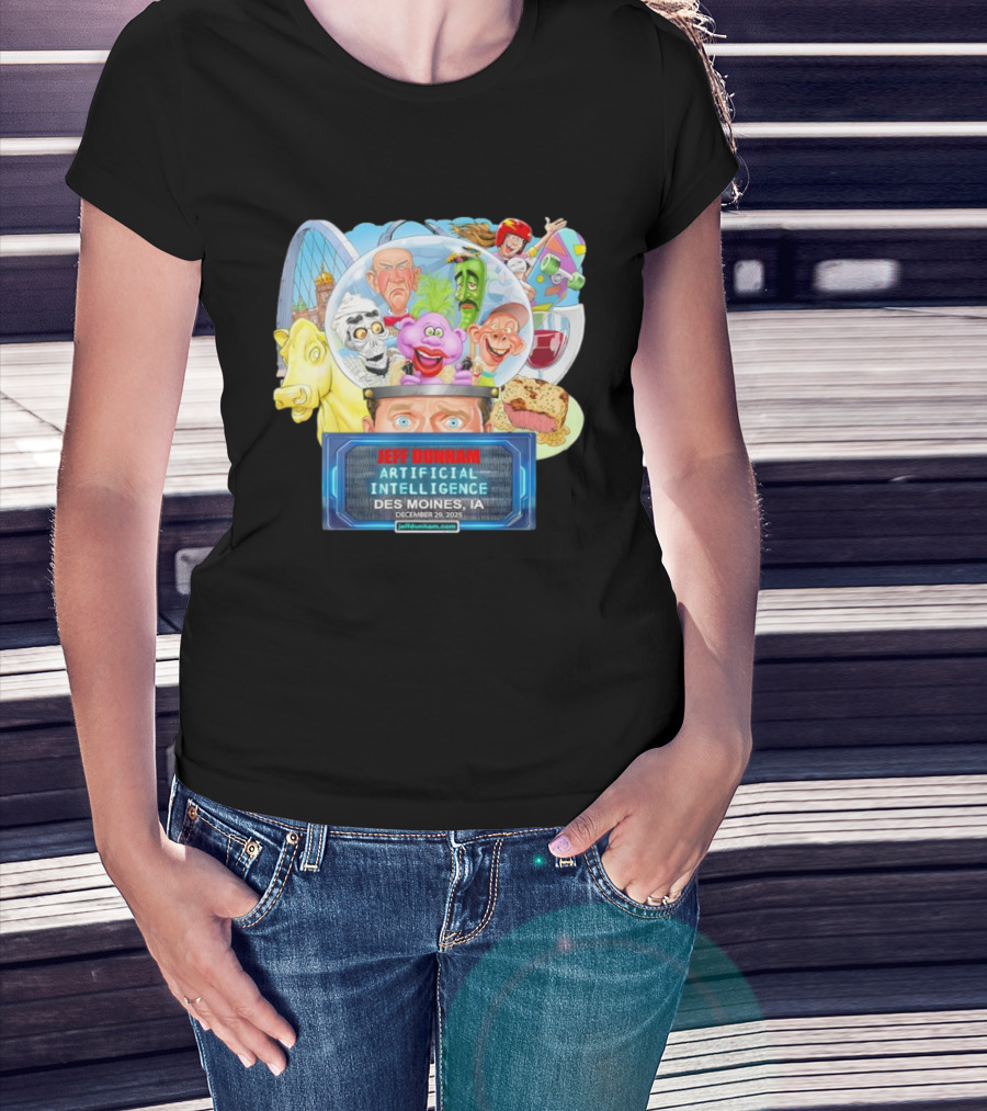 Jeff Dunham Artificial Intelligence Des Moines IA December 29 2025 T-Shirt