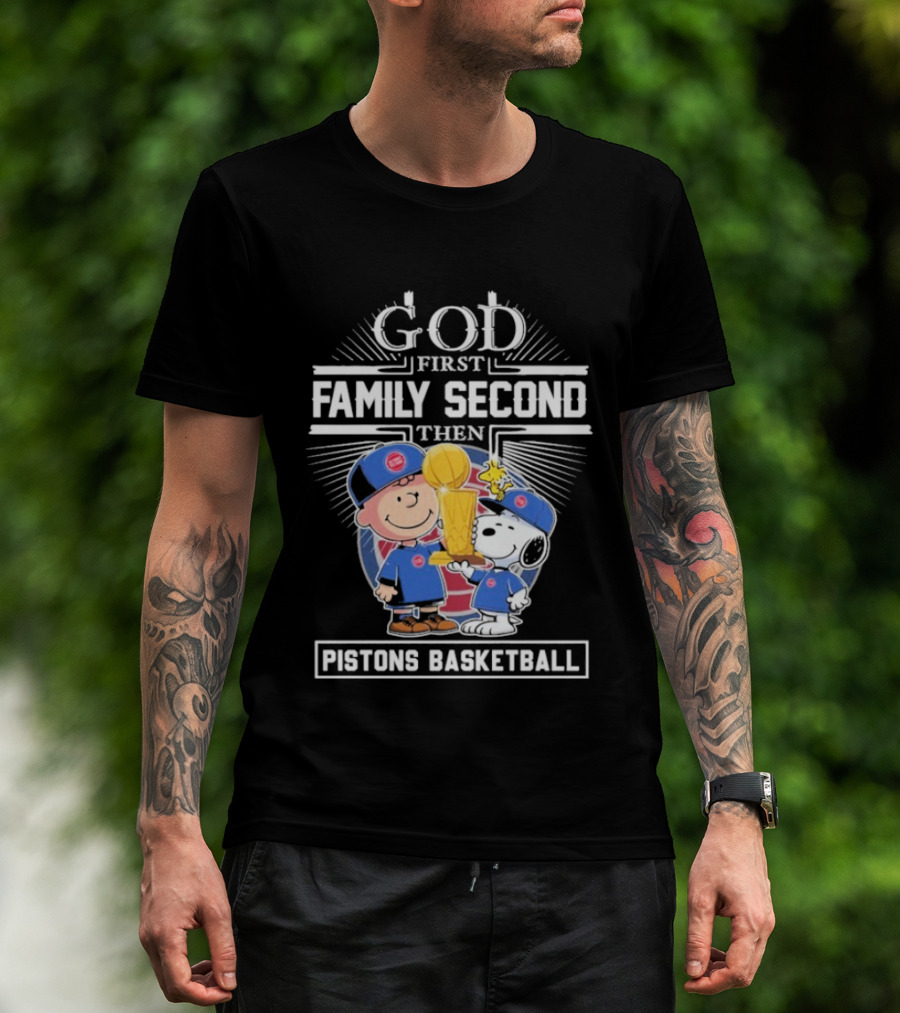 God First Family Second Then Pistons Basketball Snoopy Charlie Brown Trophy T-Shirt