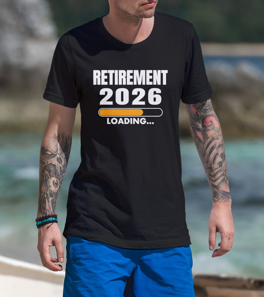 RETIREMENT 2026 LOADING Progress Bar T-Shirt