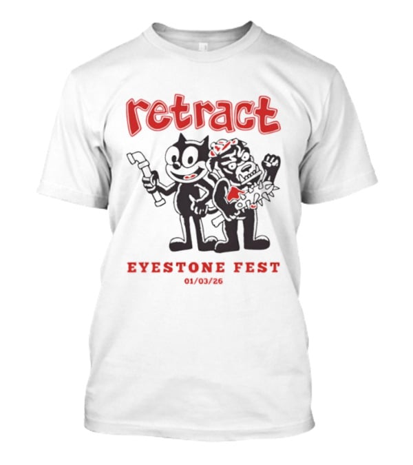 Retract Eyestone Fest 01 03 2025 Cartoon Characters With Wrench And Brush T-Shirt