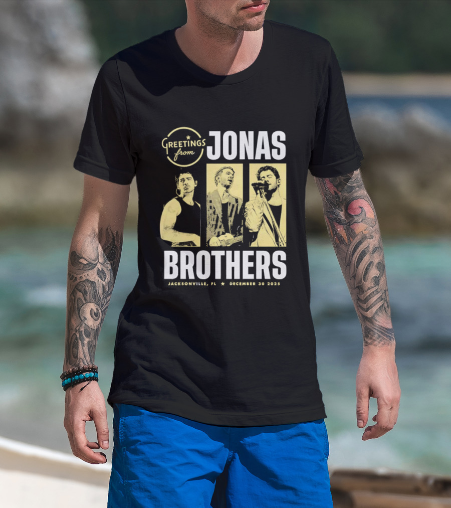 Greetings From Jonas Brothers Jacksonville FL December 30 2025 T-Shirt
