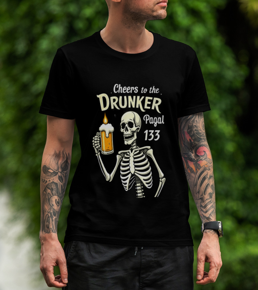 Cheers To The Drunker Pagal 133 Skeleton Holding Beer Candle T-Shirt